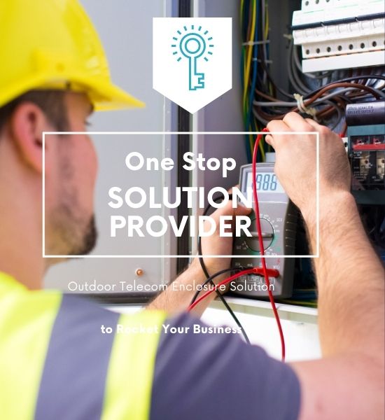 one stop Outdoor Telecom Enclosure solution